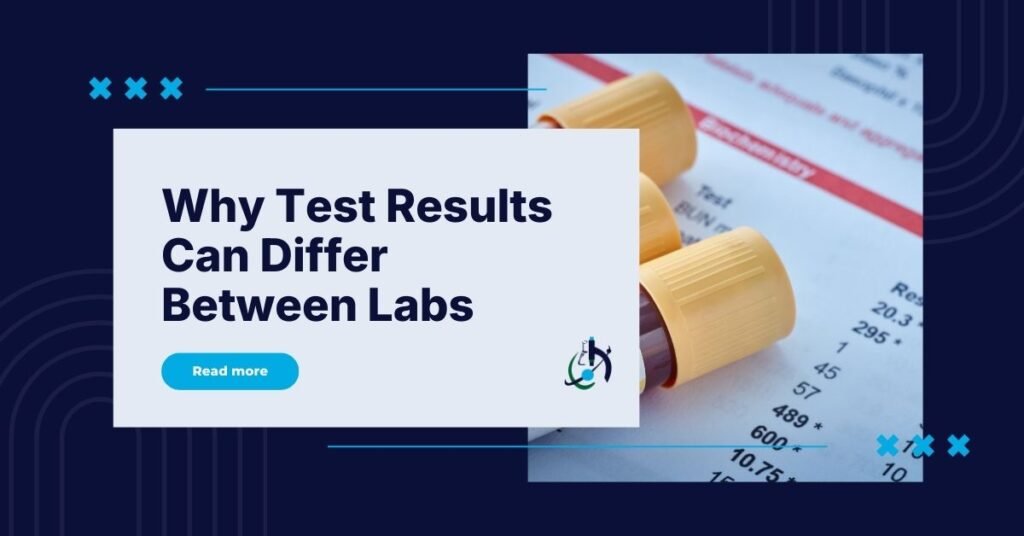 Why lab test results can differ between laboratories